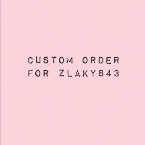 Custom order for zlaky843